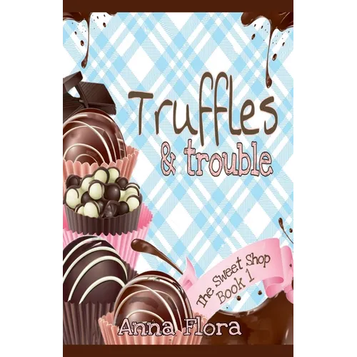 Truffles & Trouble