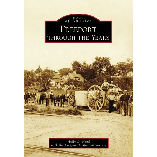 Freeport Through the Years