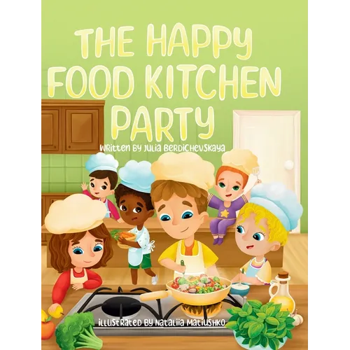 The Happy Food Kitchen Party