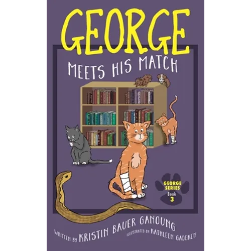 George Meets His Match