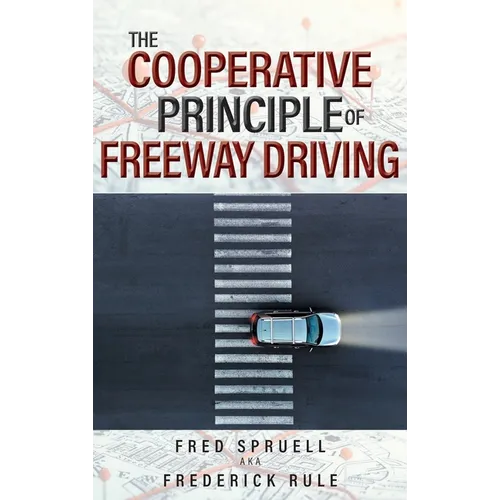 The Cooperative Principle of Freeway Driving
