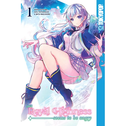 Her Royal Highness Seems to Be Angry, Volume 1