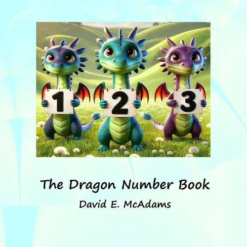 The Dragon Number Book: Cute dragons introducing the numbers 0-10