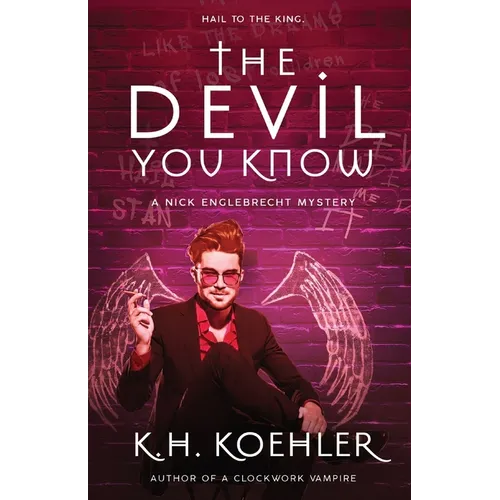 The Devil You Know: Nick Englebrecht #1