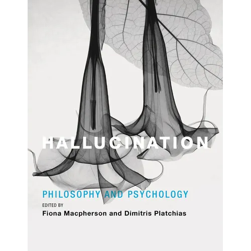 Hallucination: Philosophy and Psychology