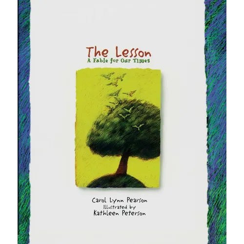 The Lesson: A Fable for Our Times