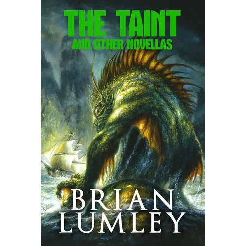 The Taint and Other Novellas