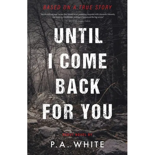 Until I Come Back for You