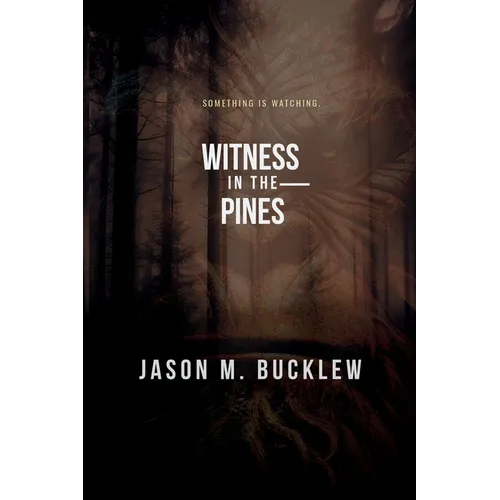Witness in the Pines