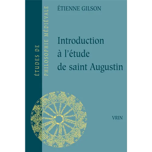 Introduction a l'Etude de Saint Augustin