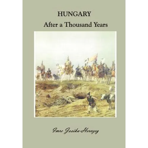 Hungary After a Thousand Years