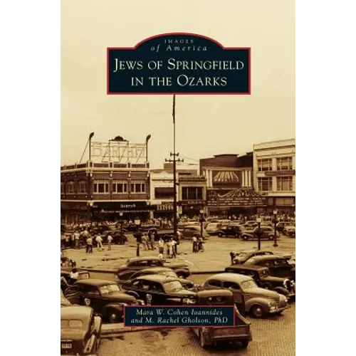 Jews of Springfield in the Ozarks