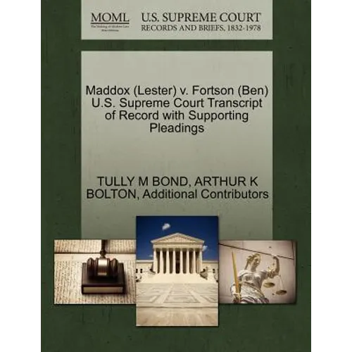 Maddox (Lester) V. Fortson (Ben) U.S. Supreme Court Transcript of Record with Supporting Pleadings