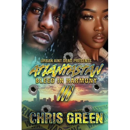 Atlantastan 3: Bleed In Harmony - Paperback