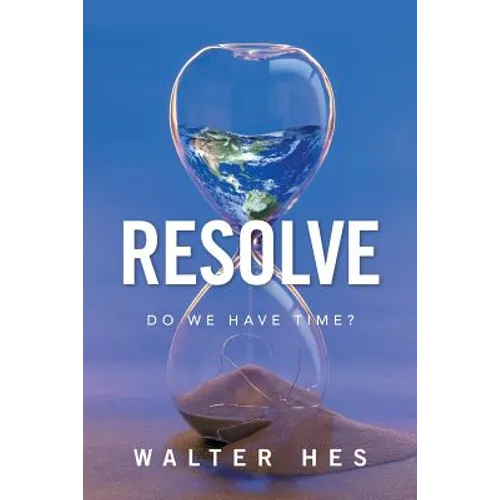 Resolve: Do We Have Time?