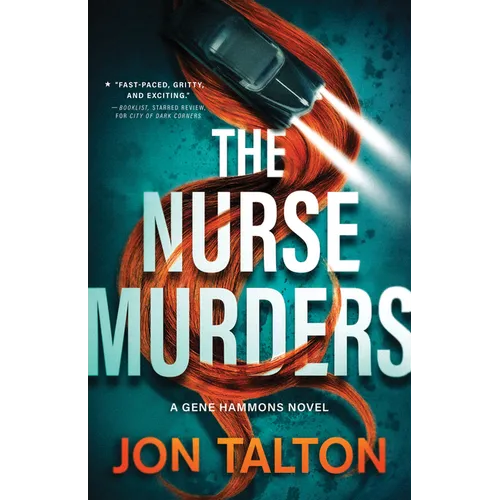 The Nurse Murders: A Gene Hammons Novel
