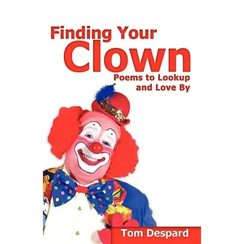 Finding Your Clown