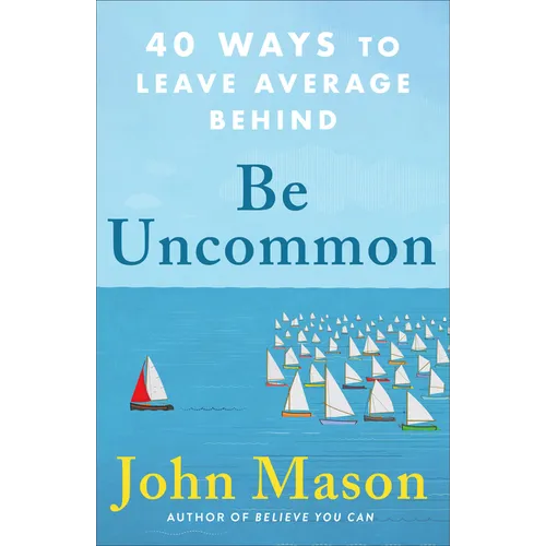 Be Uncommon
