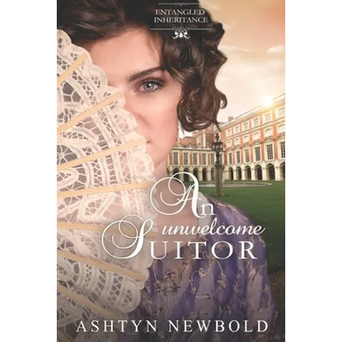 An Unwelcome Suitor