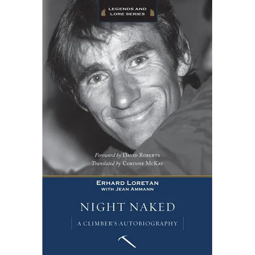 Night Naked: A Climber's Autobiography
