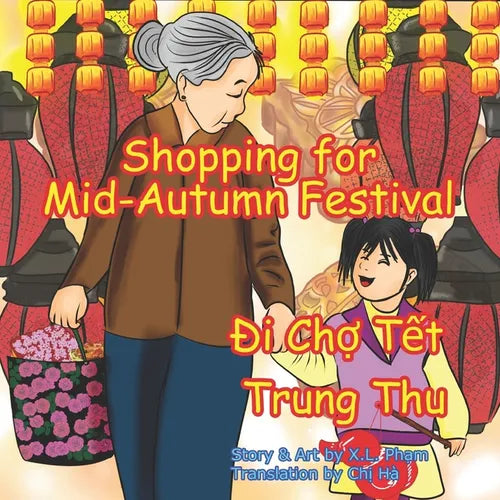 Shopping for Mid-Autumn Festival (Đi Chợ Tết Trung Thu): Bilingual-English and Vietnamese