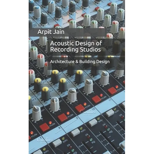 Acoustic Design of Recording Studios: Architecture & Building Design