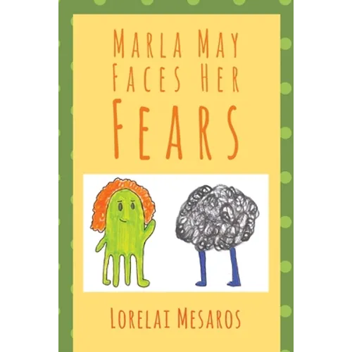 Marla May Faces Her Fears