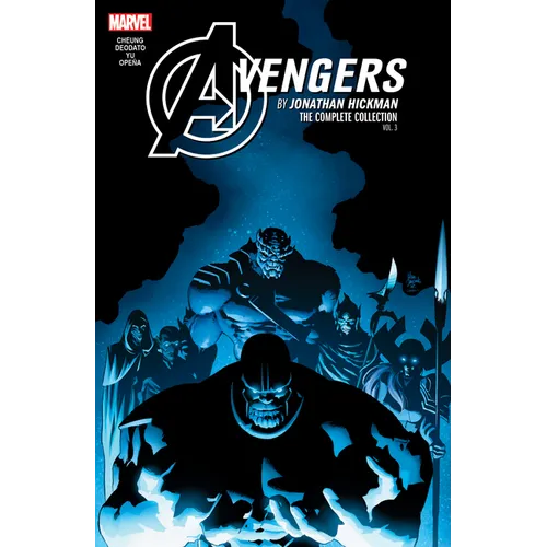 Avengers by Jonathan Hickman: The Complete Collection Vol. 3