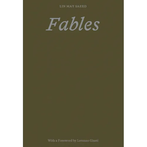 Lin May Saeed: Fables