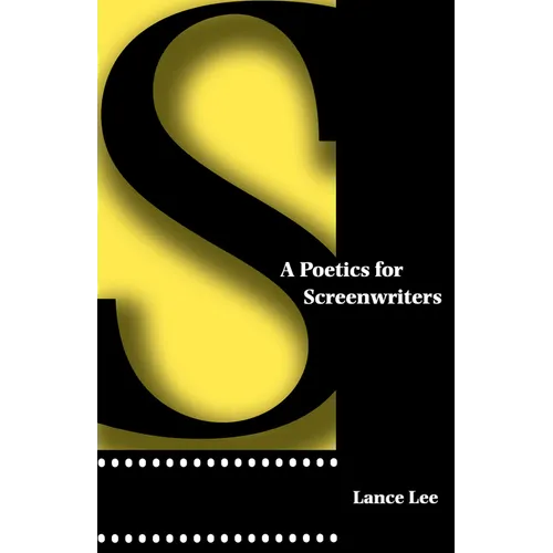A Poetics for Screenwriters