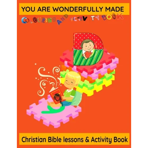 Christian Religious Bible Children kids ages 7-12 years olds educational teachings bible verse lessons colouring and activity book 100 pages: You are