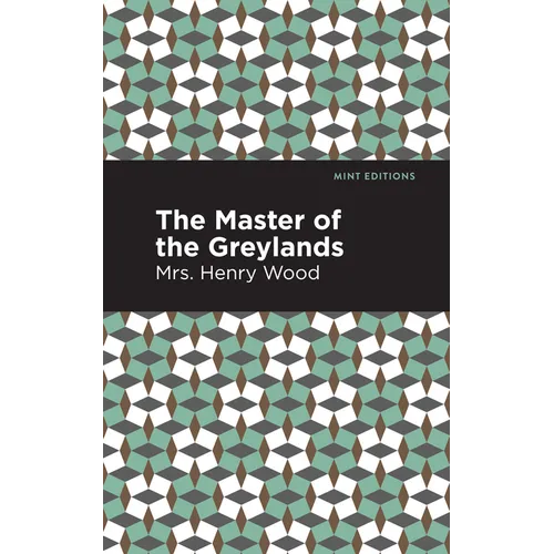 The Master of the Greylands