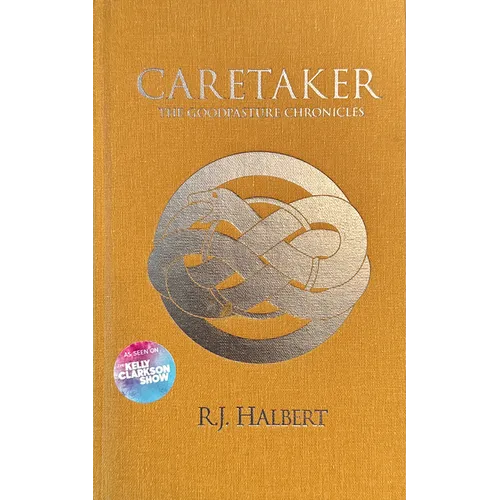 Caretaker - Deluxe Edition: The Goodpasture Chronicles (Book 1)