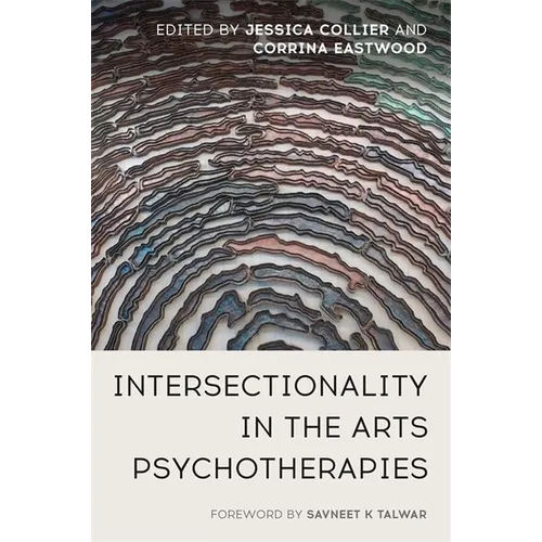 Intersectionality in the Arts Psychotherapies