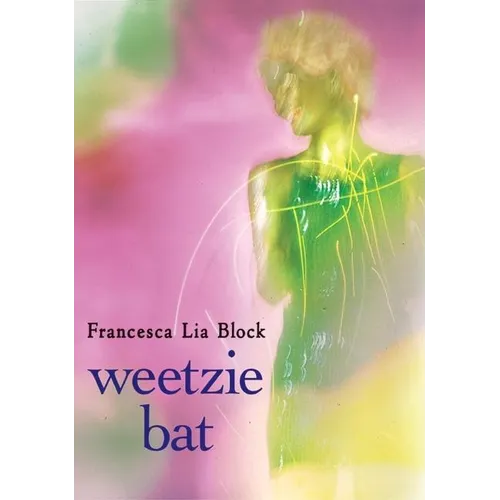 Weetzie Bat: 10th Anniversary Edition