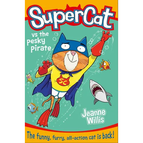 Supercat Vs the Pesky Pirate