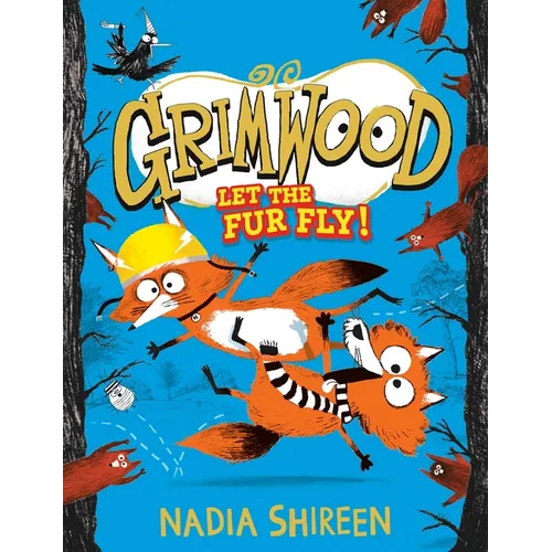 Grimwood: Let the Fur Fly!: Volume 2