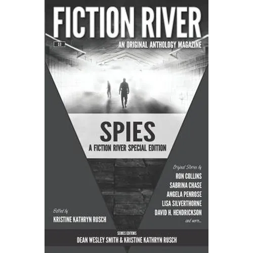 Fiction River Special Edition: Spies
