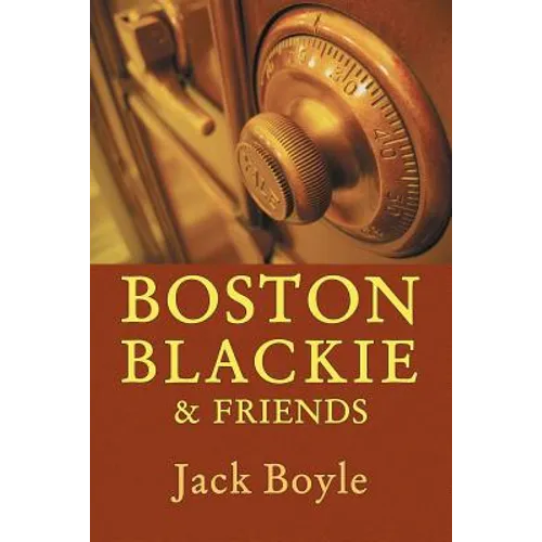 Boston Blackie & Friends