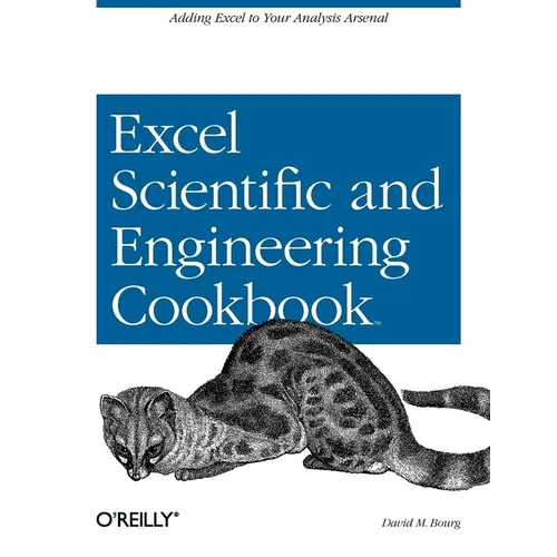 Excel Scientific and Engineering Cookbook: Adding Excel to Your Analysis Arsenal