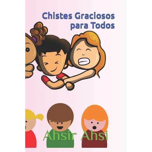 Chistes Graciosos para Todos