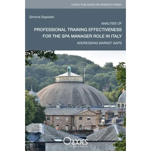 Analysis of Professional Training Effectiveness For The Spa Manager Role In Italy: Addressing Market Gaps