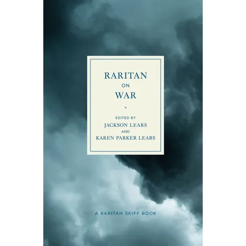 Raritan on War: An Anthology
