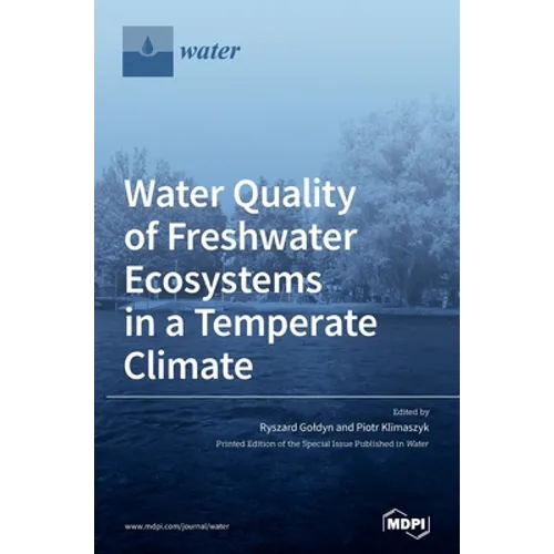 Water Quality of Freshwater Ecosystems in a Temperate Climate