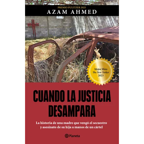 Cuando La Justicia Desampara: La Historia de Una Madre Que Vengó El Secuestro Y Asesinato de Su Hija a Manos de Un Cártel / Fear Is Just a Word