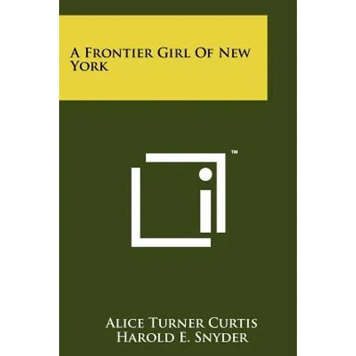 A Frontier Girl of New York