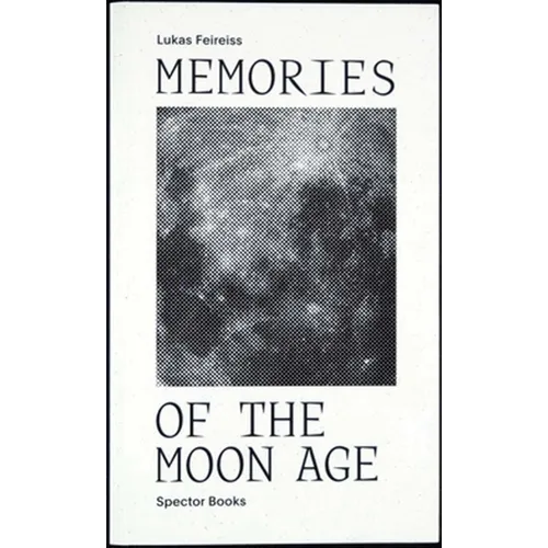 Memories of the Moon Age