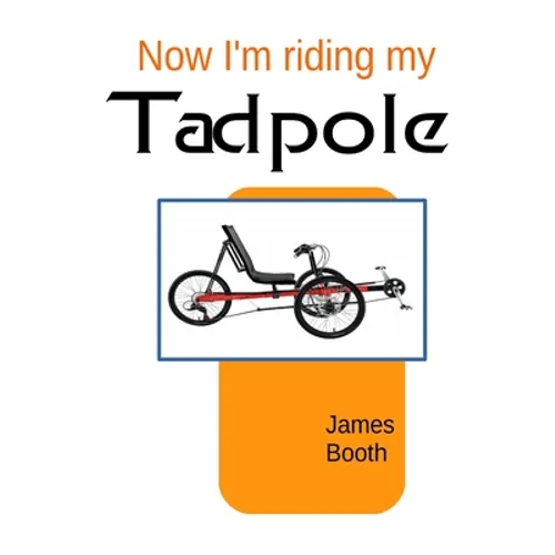 Now I'm Riding My Tadpole
