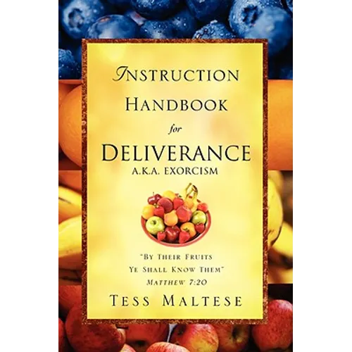 Instruction Handbook for Deliverance A.K.A. Exorcism