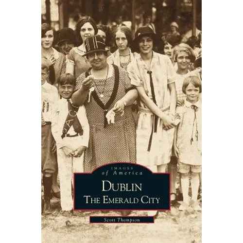 Dublin: The Emerald City